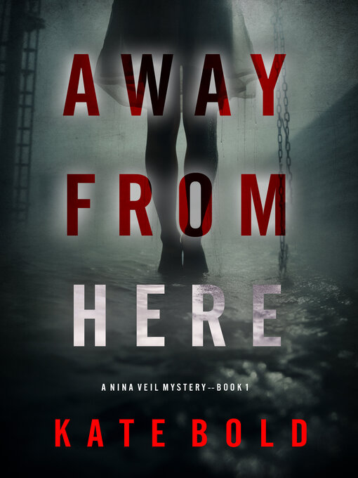Title details for Away From Here by Kate Bold - Available